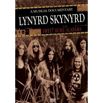 Cover for Lynyrd Skynyrd · Sweet Home Alamaba – Music Documentary (DVD) (2015)