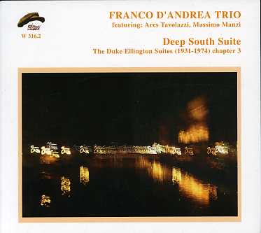 Franco-Trio- D'Andrea - Deep South Suite - Franco - Music - Philology - 8013284003164 - February 15, 2007