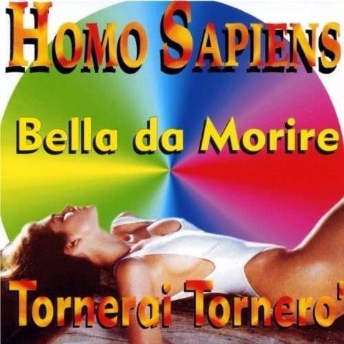 Cover for Homo Sapiens · Bella Da Morire (CD) (1998)
