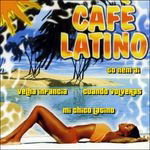 Cover for Aa.vv. · Cafè Latino (CD) (2004)