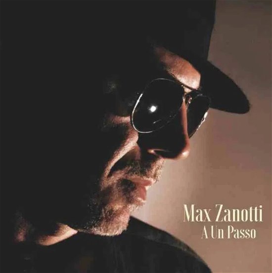 Cover for Max Zanotti  · A Un Passo (LP) (2020)