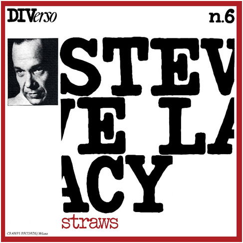 Straws - Steve Lacy - Muziek - DIALOGO - 8018344399164 - 22 oktober 2021