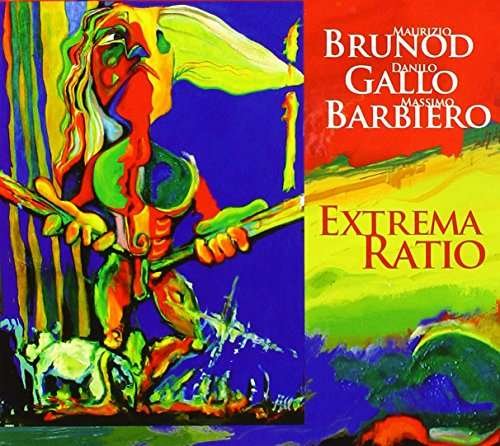 Cover for Brunod,m / Gallo,d / Barbiero,m · Extrema Ratio (CD) (2016)