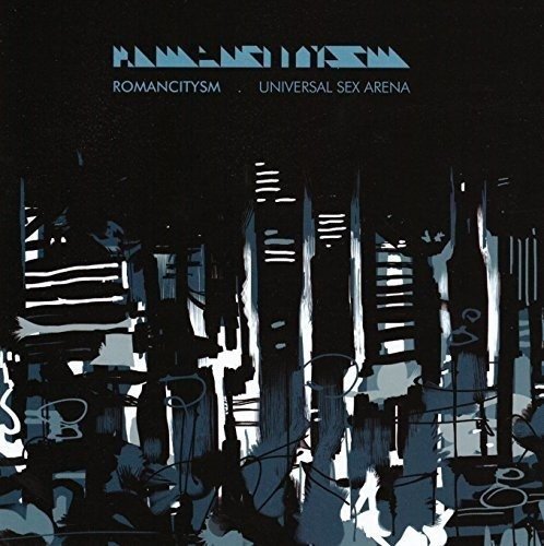 Cover for Universal Sex Arena · Romancitysm (CD) (2014)