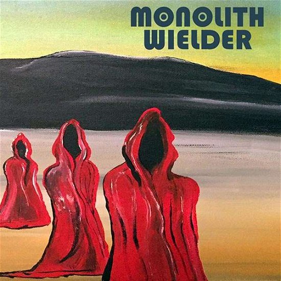 Cover for Monolith Wielder (CD) [Digipak] (2016)