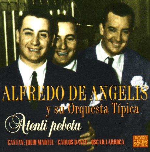 Atenti Pebeta - Alfredo De Angelis - Music - BLUE MOON - 8427328140164 - January 23, 1997