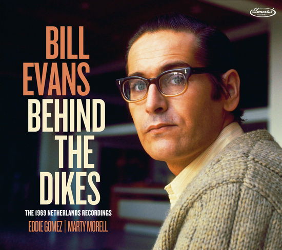 Bill Evans · Behind The Dikes - The 1969 Netherlands Recordings (CD) [Deluxe edition] (2021)