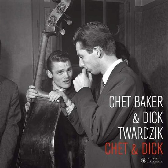 Chet & Dick - Chet Baker & Dick Twardzik Quartet - Muziek - JAZZ IMAGES - 8437016248164 - 20 januari 2017