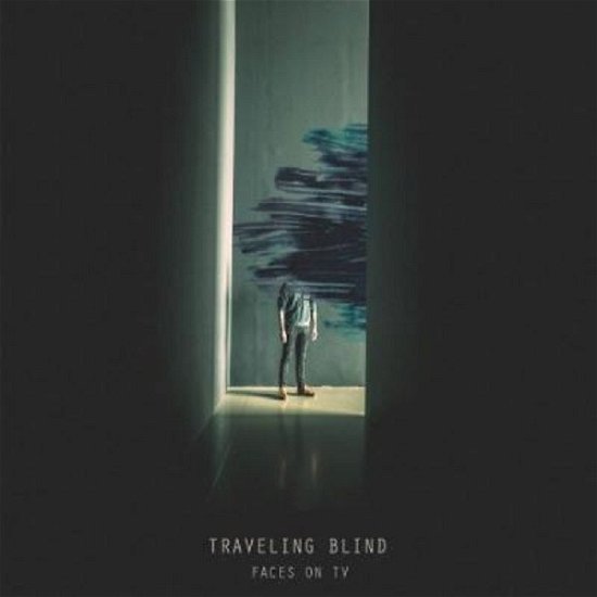 Faces On Tv · Traveling Blind (LP) (2016)
