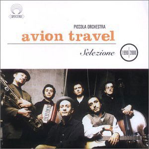 Cover for Avion Travel · Selezione (CD) (2005)