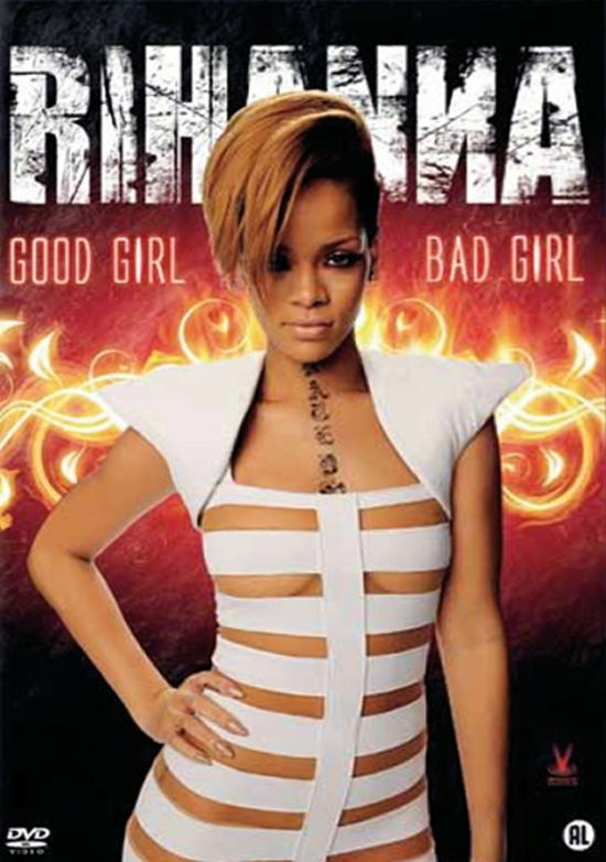 Good Girl Bad Girl - Rihanna - Film - BLUES BUREAU INTERNATIONA - 8717185536164 - 6 oktober 2011