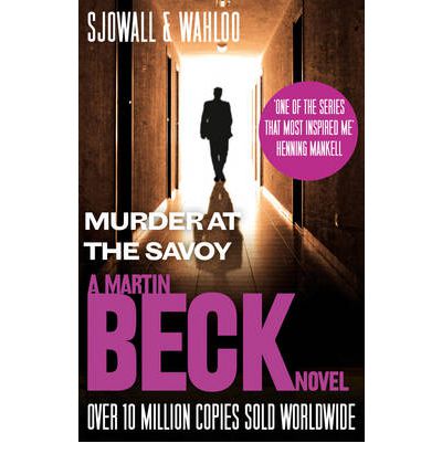 Cover for Maj Sjowall · Murder at the Savoy - The Martin Beck series (Paperback Book) (2011)