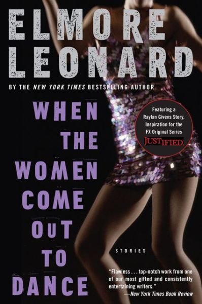 Cover for Elmore Leonard · When the Women Come out to Dance: Stories (Pocketbok) [Reprint edition] (2004)