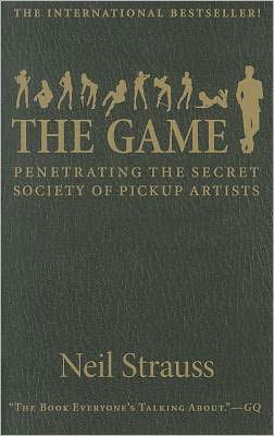 Game - Neil Strauss - Bøger - HarperCollins - 9780061240164 - 10. oktober 2006