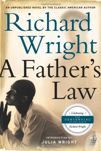 A Father's Law - Richard Wright - Boeken - HarperCollins - 9780061349164 - 10 januari 2023