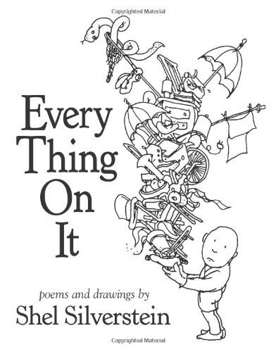 Cover for Shel Silverstein · Every Thing On It (Gebundenes Buch) [First edition] (2011)