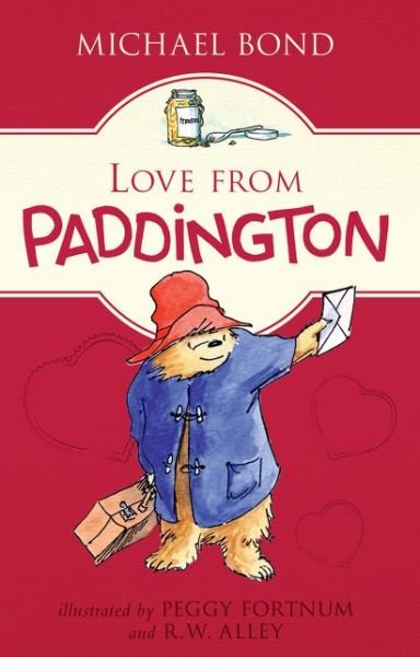 Cover for Michael Bond · Love from Paddington - Paddington (Hardcover Book) (2014)