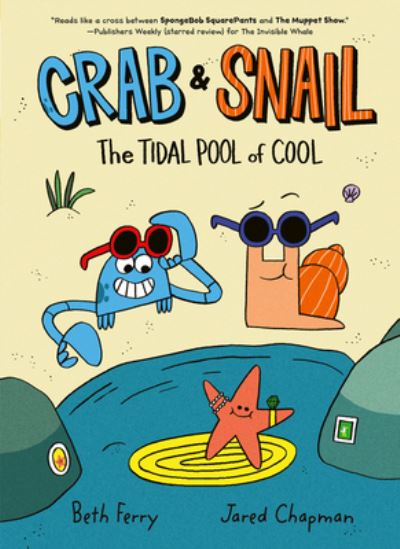 Cover for Beth Ferry · Crab and Snail: The Tidal Pool of Cool - Crab and Snail (Hardcover Book) (2022)