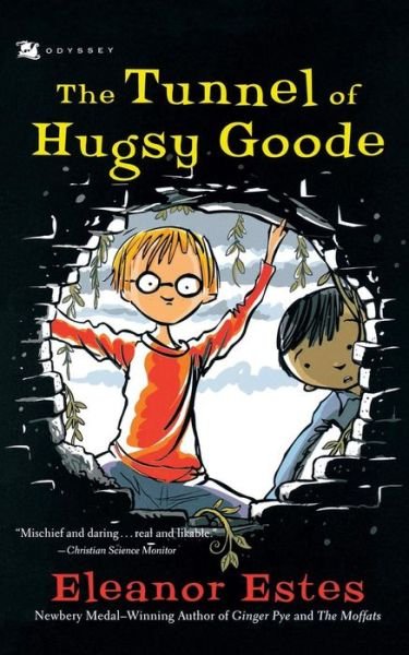 The Tunnel of Hugsy Goode - Eleanor Estes - Kirjat - HMH Books for Young Readers - 9780152049164 - perjantai 1. elokuuta 2003