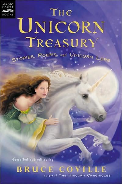 Cover for Bruce Coville · The Unicorn Treasury: Stories, Poems, and Unicorn Lore (Magic Carpet Books) (Paperback Book) [Reissue edition] (2004)