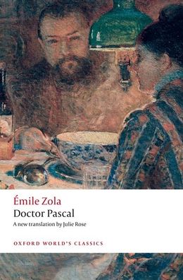 Cover for Emile Zola · Doctor Pascal - Oxford World's Classics (Paperback Book) (2020)