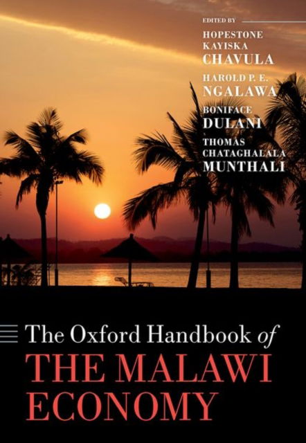 The Oxford Handbook of the Malawi Economy - Oxford Handbooks -  - Książki - Oxford University Press - 9780198890164 - 12 września 2024