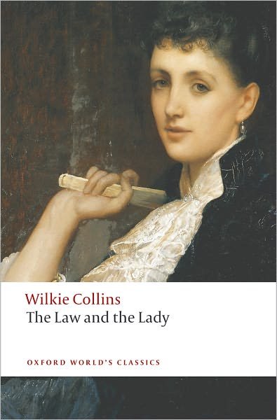 Cover for Wilkie Collins · The Law and the Lady - Oxford World's Classics (Taschenbuch) (2008)