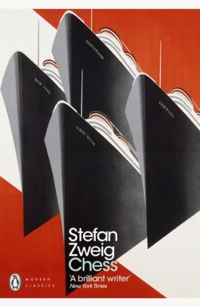 Cover for Stefan Zweig · Chess: A Novel - Penguin Modern Classics (Taschenbuch) (2017)