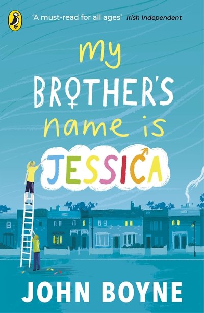 Cover for John Boyne · My Brother's Name is Jessica (Pocketbok) (2020)