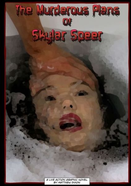 Cover for Matthew Dixon · The Murderous Plans of Skylar Speer (Pocketbok) (2020)