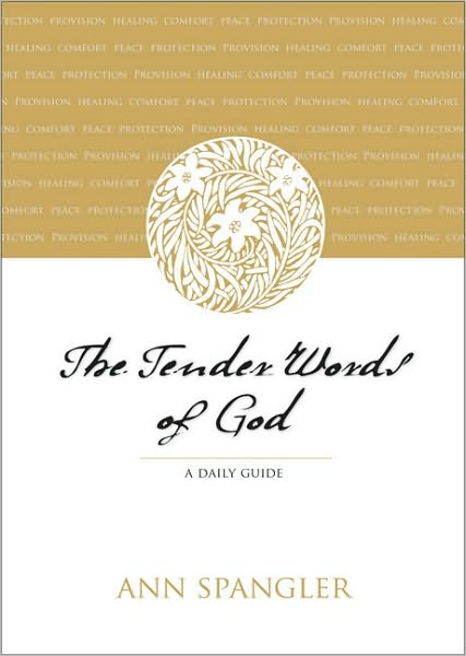 Cover for Ann Spangler · The Tender Words of God: A Daily Guide (Taschenbuch) (2008)