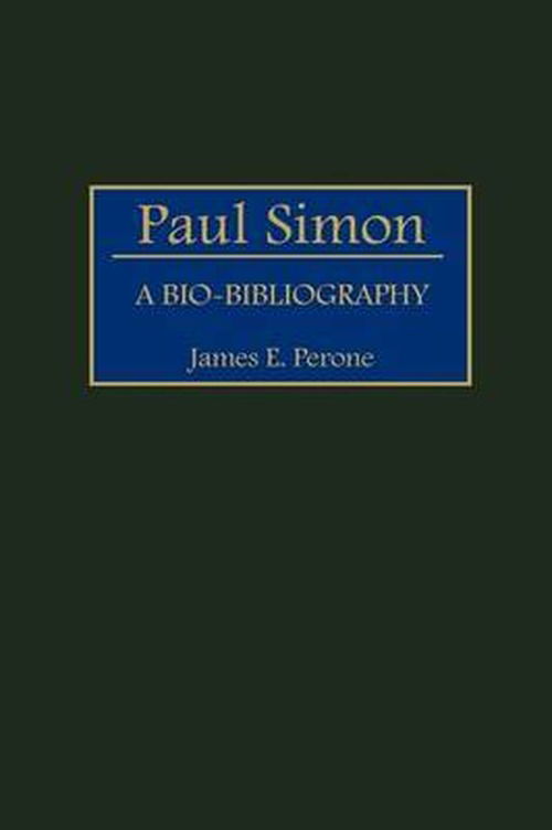 Cover for James E. Perone · Paul Simon: A Bio-Bibliography - Bio-Bibliographies in Music (Hardcover Book) (2000)