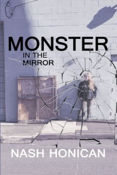 Cover for Nash Honican · Monster In the Mirror (Paperback Book) (2018)