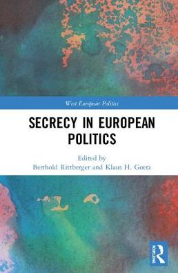 Cover for Secrecy in European Politics - West European Politics (Hardcover Book) (2018)