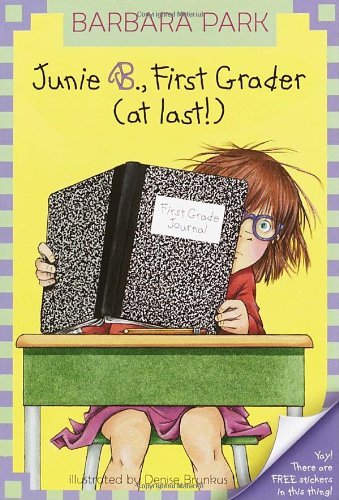 Cover for Denise Brunkus · Junie B., First Grader (At Last!) (Junie B. Jones, No. 18) (Paperback Book) [Reprint edition] (2002)
