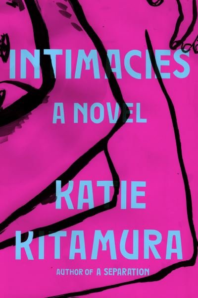 Cover for Katie Kitamura · Intimacies (Inbunden Bok) (2021)