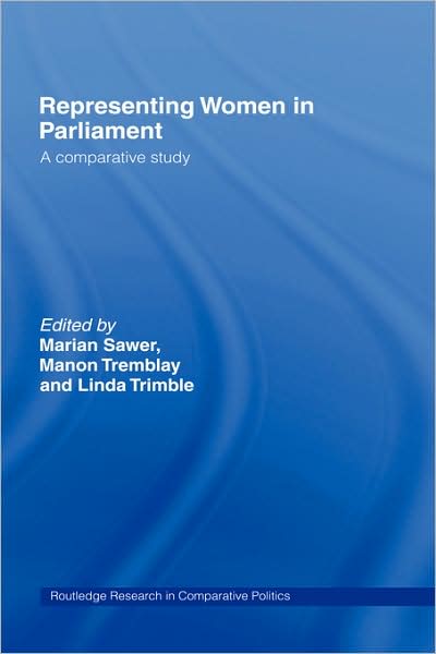 Cover for Marian Sawer · Representing Women in Parliament: A Comparative Study - Routledge Research in Comparative Politics (Hardcover Book) (2006)