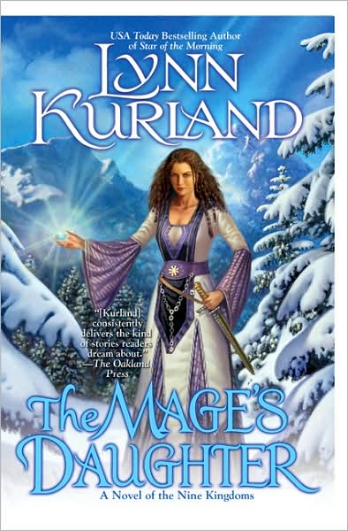 Cover for Lynn Kurland · The Mage's Daughter - A Novel of the Nine Kingdoms (Taschenbuch) [1st edition] (2008)