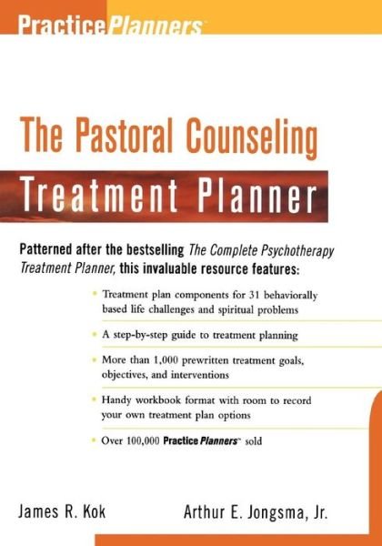 Cover for Kok, James R. (Care Ministries at the Crystal Cathedral Congregation, Garden Grove, CA) · The Pastoral Counseling Treatment Planner - PracticePlanners (Paperback Book) (1998)