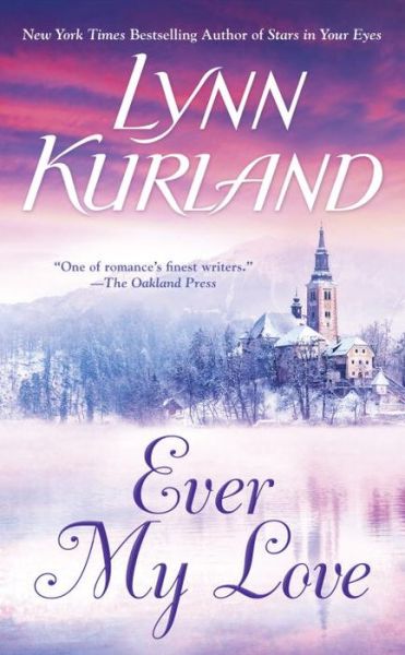 Cover for Lynn Kurland · Ever My Love: An Enchanted Garden Mystery (Pocketbok) (2017)