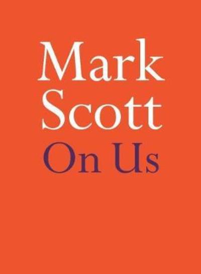 Cover for Mark Scott · On Us (Paperback Book) (2019)