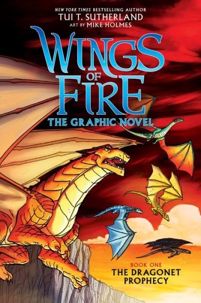Cover for Tui T. Sutherland · Wings of Fire: The Dragonet Prophecy: A Graphic Novel (Wings of Fire Graphic Novel #1) - Wings of Fire Graphix (Gebundenes Buch) (2018)
