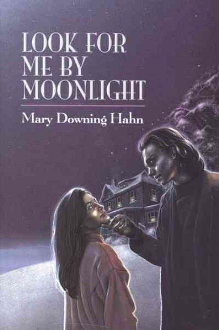 Cover for Hahn Mary Downing Hahn · Look for Me by Moonlight (Pocketbok) [Reprint edition] (2008)