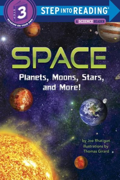 Space: Planets, Moons, Stars, and More! - Step into Reading - Joe Rhatigan - Libros - Random House USA Inc - 9780553523164 - 24 de mayo de 2016