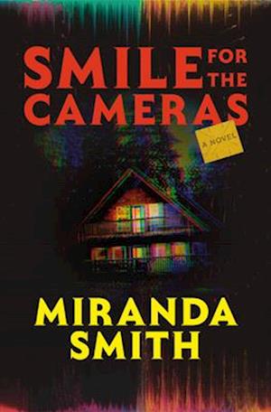 Cover for Miranda Smith · Smile For The Cameras (Book) (2025)