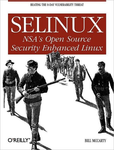 Cover for Bill Mccarty · SELinux (Paperback Bog) (2004)