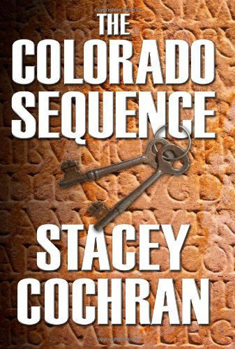 Cover for Stacey Cochran · The Colorado Sequence (Taschenbuch) (2007)