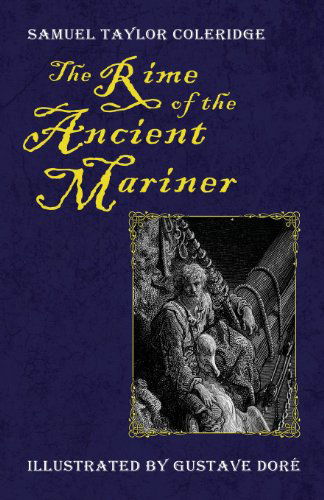 Samuel Taylor Coleridge · The Rime of the Ancient Mariner (Illustrated by Gustave Dore) (Paperback Book) (2014)