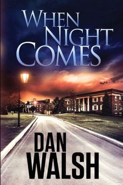 Cover for Dan Walsh · When Night Comes (Pocketbok) (2014)