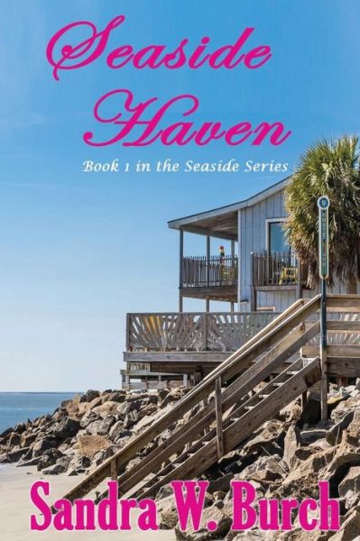 Cover for Sandra W Burch · Seaside Haven (Paperback Book) (2015)